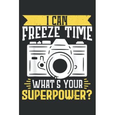 Imagem de Funny Photography I Can Freeze Time Camera: Wide Ruled Line Paper, 120 Pages, 6 x 9 Inches, Lined Notebook Journal for Work, School and College Supplies