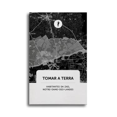 Imagem de Livro - Tomar a terra