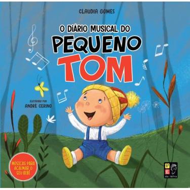 Imagem de O diário musical do pequeno tom - PÉ DA LETRA
