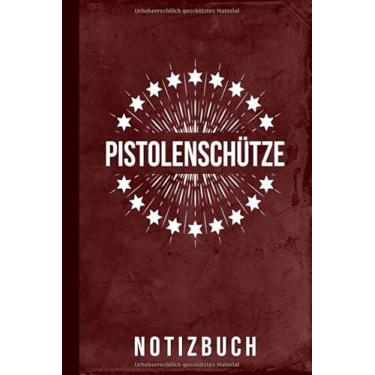 Imagem de Notizbuch Pistolenschütze: Pistole Schießen Sportpistole Schnellfeuerpistole (Sportschützen Pistole)