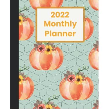 Imagem de 2022 Monthly Planner with Sweet Pumpkin Cover: 2022 Monthly Calendar and Organizer | Plan Goals for every Month, Books to Read, Movies to Watch, ... Incomes and Outgoings Planner| 7.5 * 9.25