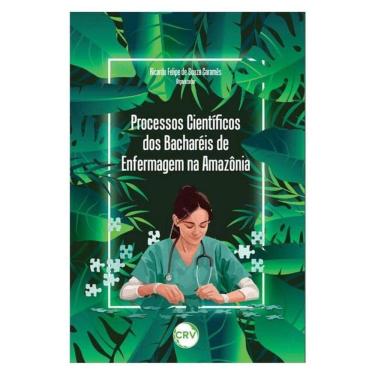 Imagem de Processos Científicos Dos Bacharéis De Enfermagem Na Amazônia