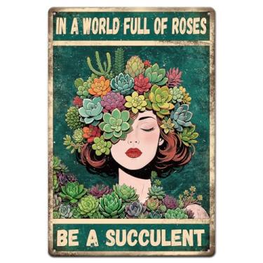 Imagem de GLOBLELAND Placa de metal para senhora suculenta "In A World Full Of Roses Be A Succulent", pintura vintage, placas de lata, 30,5 x 20,32 cm, pôster retrô para decoração de casa, cafés, bares, clubes