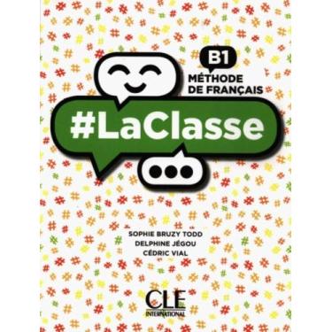 Imagem de La classe b1 livre de l eleve + dvd - CLE INTERNATIONAL - PARIS, 3