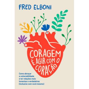 Imagem de Livro - Coragem é agir com o coração