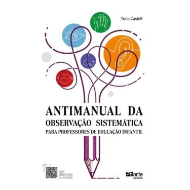 Imagem de Antimanual da observação sistemática para professores de Educação Infantil