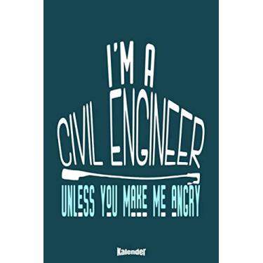 Imagem de Mein Lustiger Zivilingenieur Kalender: Witziger Kalender mit sarkastischem Spruch für Zivilingenieure die man besser nicht ärgern sollte mit 108 ... 6 x 9 (ca. DIN A5) und Hochglanz Softcover