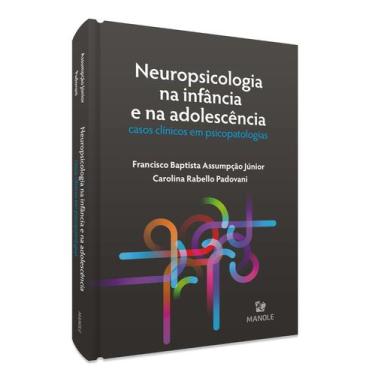 Imagem de Livro - Neuropsicologia na infância e na adolescência