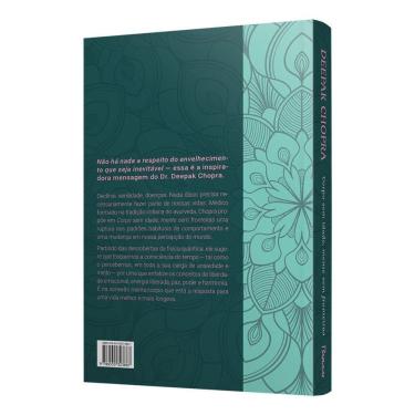 Imagem de Corpo Sem Idade, Mente Sem Fronteira - A Alternativa Quântica Para o Envelhecimento