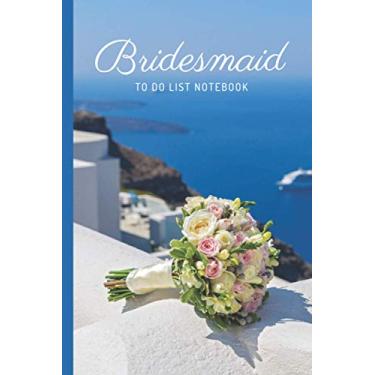 Imagem de Bridesmaid To Do List Notebook: Romantic Bouquet Tropical Beach Ocean Theme/Checklist Planner/Event Planning Journal To Write In/Wedding Gift For Bridesmaid from Bride/Cute Card Alternative