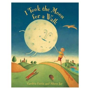 Imagem de I took the moon for a walk - BAREFOOT BOOKS