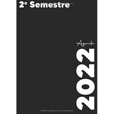 Imagem de Agenda Journalier 2022 - 2e Semestre: Agenda de bureau format A4 - 01 jour sur 02 pages - du 01/07/2022 au 31/12/2022.