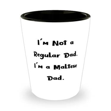Imagem de I'm Not a Regular Dad. I'm a Maltese Dad. Copo de shot para cachorro maltês, Best Maltese Dog, Copo de cerâmica para pai de cachorro