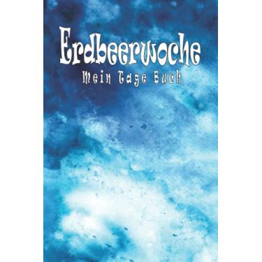 Imagem de Erdbeerwoche - Mein Tage Buch: Zyklus Tagebuch zum Ausfüllen während der Periode | Zyklus Tagebuch und Menstruationskalender| Perioden Tagebuch zum ... für 12 Monate | Erdbeerwoche | NFP Kalender