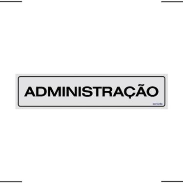 Imagem de Acesso Placa De Sinalização Administração 30x7 Ekomunike - B-513