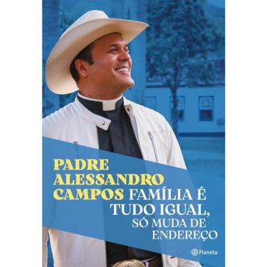 Imagem de Familia É Tudo Igual - Só Muda De Endereço