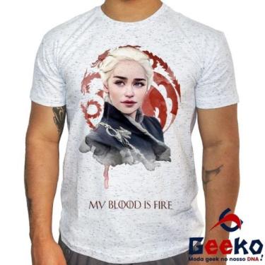 Imagem de Camiseta Daenerys Targaryen 100% Algodão Game Of Thrones My Blood is F