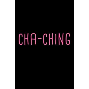 Imagem de Cha Ching Meme Notebook: Blank Lined Journal (Best Startup Founder Gift): 6 x 9 inches // 120 Lined Blank Pages // College Ruled