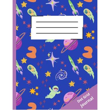 Imagem de Dot Grid Journal: Empty 120 Page Notebook For Bullet Journaling, Artsy Lettering, Field Notes Blue Astronaut Space Illustration