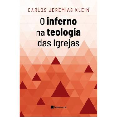 Imagem de O Inferno Na Teologia Das Igrejas Cristãs