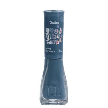 Imagem de Esmalte Dailus Good Vibezinha Dorme Que Passa 8ml