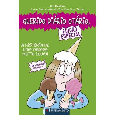 Imagem de Livro - Querido Diário Otário - Ediço Especial - A História De Uma Par