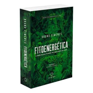 Imagem de Fitoenergética - Edição Comemorativa de 15 Anos - LUZ DA SERRA EDITORA