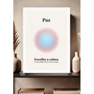 Imagem de Quadro Energia/Tranquilidade/Paz com Vidro e Moldura Branca Tamanho:21
