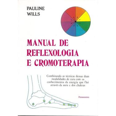 Imagem de Manual De Reflexologia E Cromoterapia