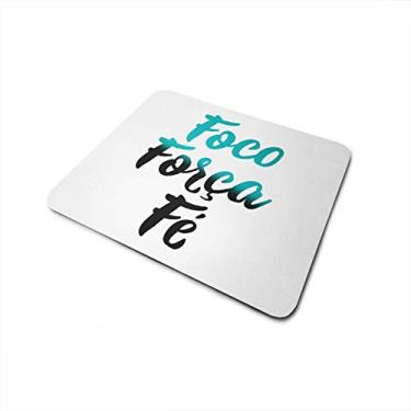 Imagem de Mouse Pad Foco Força e Fé
