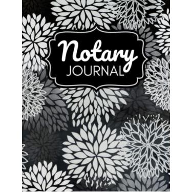 Imagem de Notary Journal: 8.5x11 Large Notarial Logbook/With 200 Numbered Pages - Two Record Logs Per Page / 400 Records/Modern Black White Gray Floral ... Art/Ledger Book Gift For Signing Agents