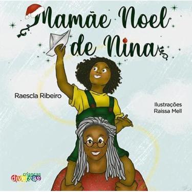 Imagem de Livro Mamãe Noel De Nina - Metanoia Editora