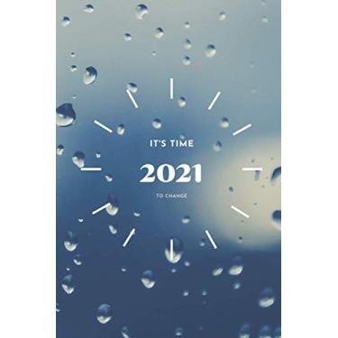 Imagem de 2021 IT'S TIME TO CHANGE #8: Lined Notebook.Merry Christmas And Happy New Year 2021 Nice Notebook journal gift for friends and family in Christmas ... Notebook, size 6x9, 110 pages Paperback.