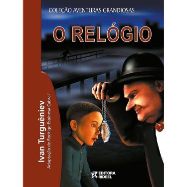 Imagem de Livro: O Relógio Autor: Ivan Turguêniev  Novo, Lacrado 