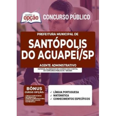 Imagem de Apostila Santópolis Do Aguapeí Sp Agente Administrativo - Apostilas Op