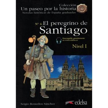 Imagem de Peregrino De Santiago, El - Libro + Audio Descargable - Nivel 1 (A1+)