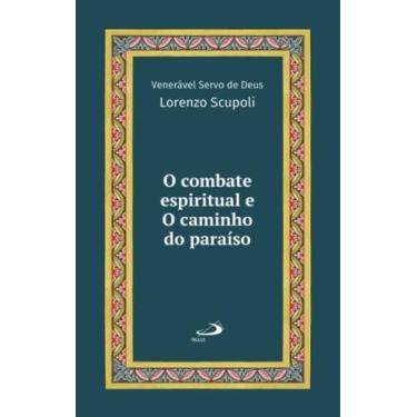 Imagem de O combate espiritual e o caminho do paraíso - PAULUS EDITORA, 3