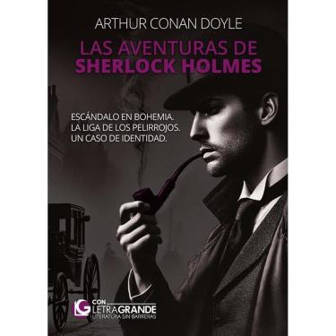 Imagem de Las aventuras de Sherlock Holmes: Escándalo en Bohemia - La Liga de los Pelirrojos - Un caso de iden