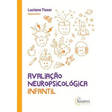 Imagem de Avaliaçao Neuropsicologica Infantil