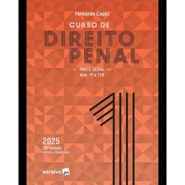 Imagem de Curso de Direito Penal Parte Geral Arts. 1 a 120 Volume 1