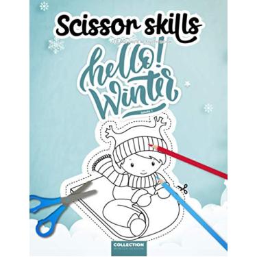 Imagem de Scissor Skills - Cut and Paste Activity Book - Hello Winter - Volume 1 - Collection Winter Season: A fun cutting practice workbook - Great educational gift for kids: 2