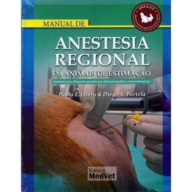 Imagem de Livro Manual De Anestesia Regional Em Animais De Estimação - Medvet