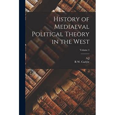 Imagem de History of Mediaeval Political Theory in the West; Volume 4