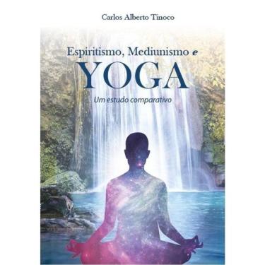 Imagem de Espiritismo Mediunismo E Yoga