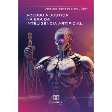 Imagem de Acesso à Justiça na Era da Inteligência Artificial
