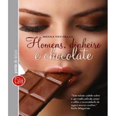 Imagem de Homens, dinheiro e chocolate   bolso - PONTO DE LEITURA (CIA DAS LETRA