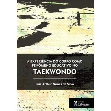 Imagem de Experiencia Do Corpo Como Fenomeno Educativo No Ta
