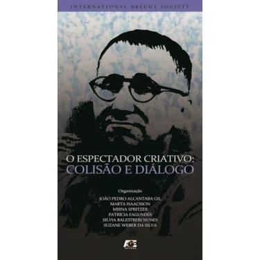 Imagem de O Espectador Criativo - Colisão e Diálogo - Age