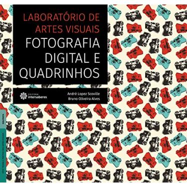 Imagem de Laboratório de artes visuais:: fotografia digital e quadrinhos