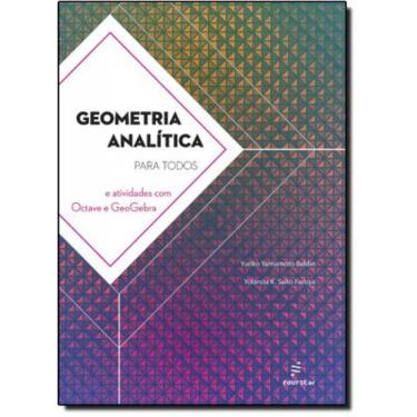Imagem de Geometria Analítica: Para Todos E Atividades Com Octave E Geogebra